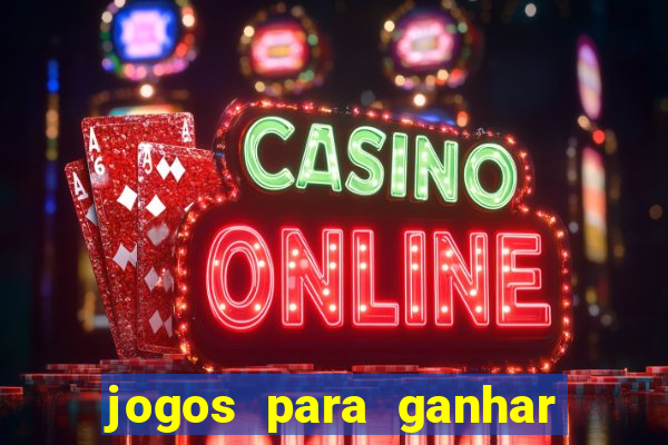 jogos para ganhar dinheiro sem deposito